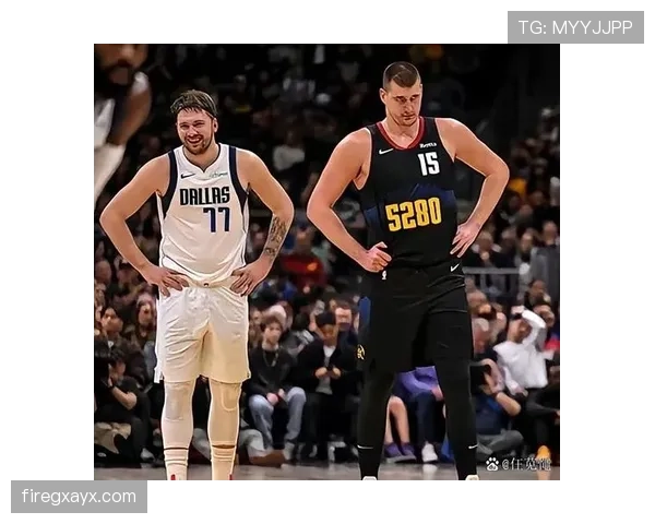 一场球打完换三套衣服的东契奇，真不是普通人的节奏